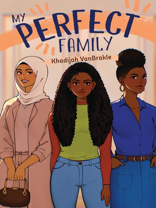 Title details for My Perfect Family by Khadijah VanBrakle - Available